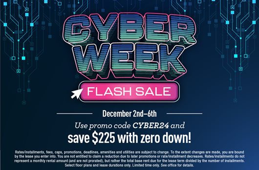 Cyber Week | December 2nd-6th | Use promo code CYBER24 save $225 with zero down.