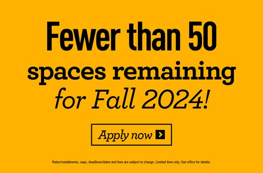 Fewer than 50 spaces remaining for Fall 2024! Apply now >