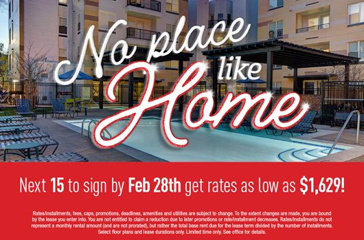 No Place Like Home. Next 15 to sign by Feb 28th get rates as low as $1,629