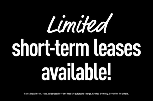Limited Short-Term Leases Available! 