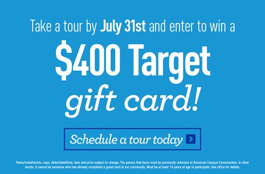 Take a tour by July 31st and enter to win a $400 Target gift card!