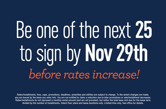 Be one of the. next 25 to sign by Nov 29th before rates increase!