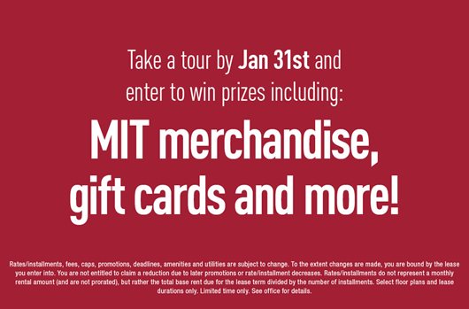 Take a tour by Jan 31st and enter to win prizes including: MIT merchandise, gift cards and more!