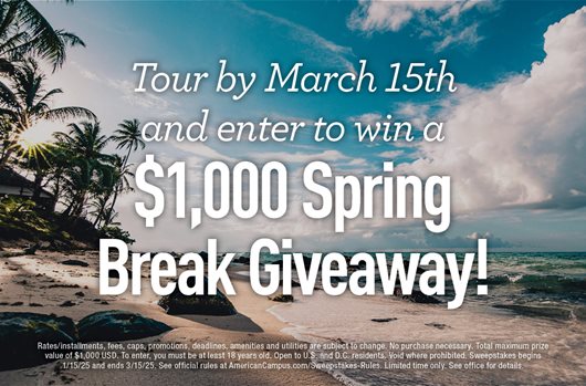 Tour by March 15th and enter to win a $1,000 spring break giveaway!