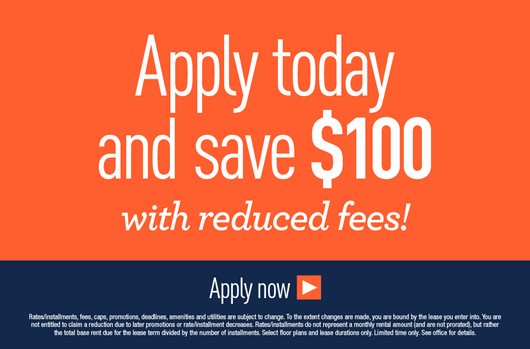 Apply today and save $100 with reduced fees! Apply now >