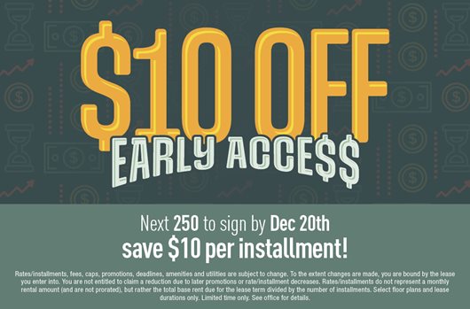 $10 off early access. Next 250 to sign by Dec 20th save $10 per installment!