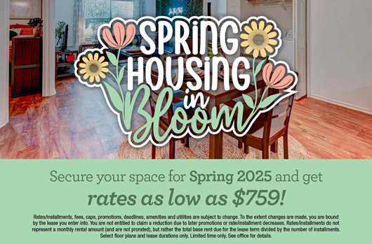 Secure your space for Spring 2025 and get rates as low as $759!