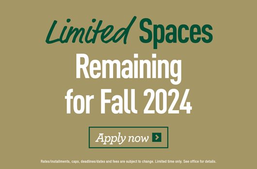 Limited Spaces Remaining for Fall 2024