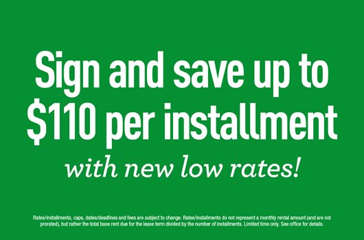 Save up to $110 per installment!