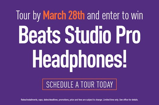 Tour by March 28th and enter to win Beats Studio Pro Headphones!