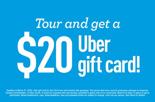 Tour and get a $20 uber gift card!