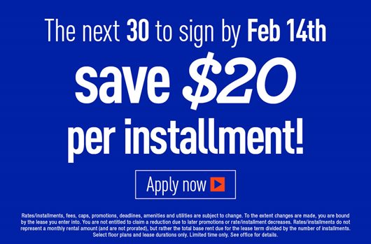 The next 30 to sign by Feb 14th save $20 per installment!