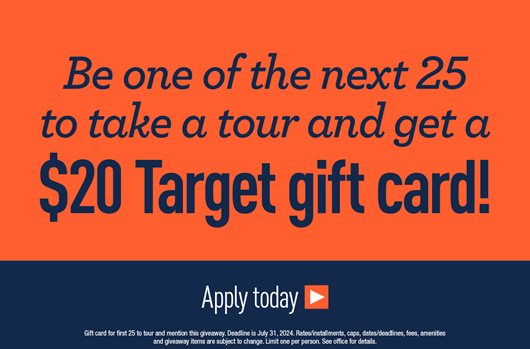 Be one of the next 25 to take a tour and get a $20 Target gift card!