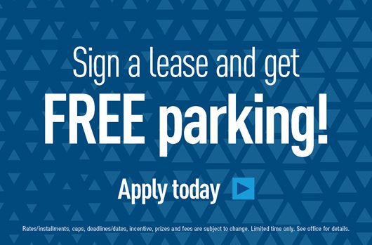  Sign a lease and get free parking! Apply today >