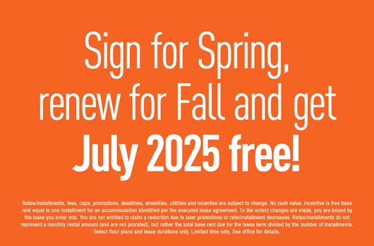 Sign for Spring, renew for Fall and get July 2025 free!