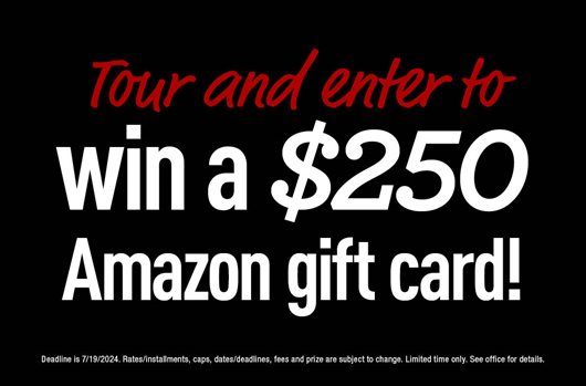 Tour and enter to win big!