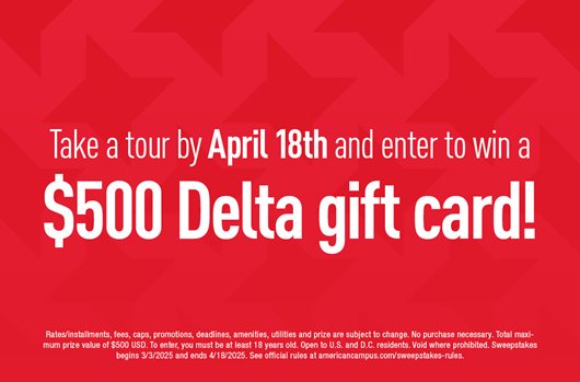 Take a tour by April 18th and enter to win a $500 Delta gift card!