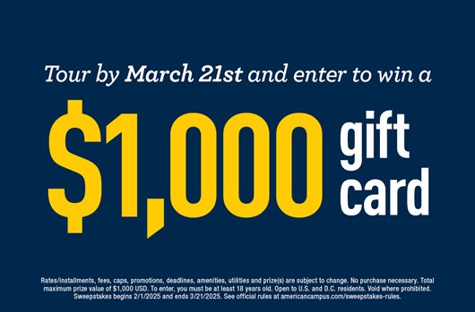 Tour by March 21st and enter to win a $1,000 gift card