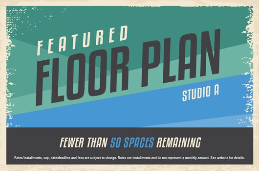 Featured Floor Plan: Studio A | Fewer than 50 spaces remaining! 