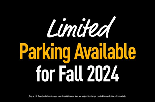 Limited Parking Available for Fall 2024!
