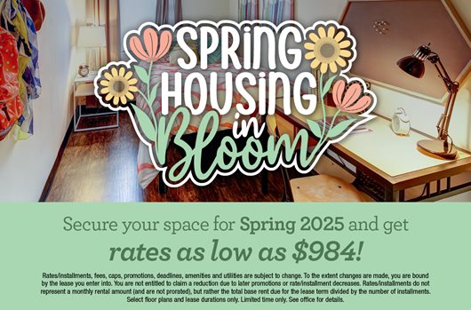 Spring Housing - Rates as low as $984 