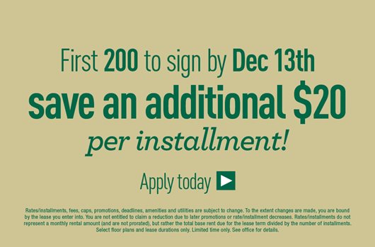 The first 200 to sign by Dec 13th save an additional $20 per installment!