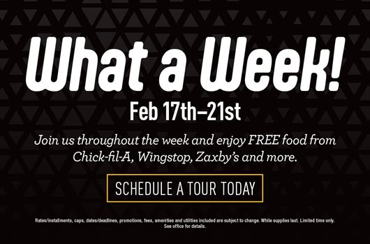 What a week! February 17th - 21st - Join us throughout the week and enjoy FREE food from Chick-fil-A, Wingstop, Zaxby's and more.