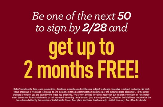 Be one of the next 50 to sign by Feb 28th and get up to 2 months FREE!