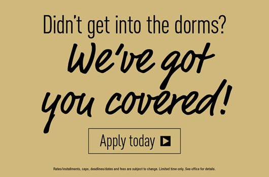 Didn't get into the dorms? We've got you covered!