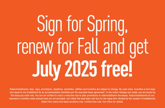 Sign for Spring, renew for Fall and get July 2025 free!