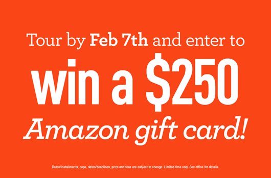 Tour by Feb 7th and enter to win a S250 Amazon gift card!