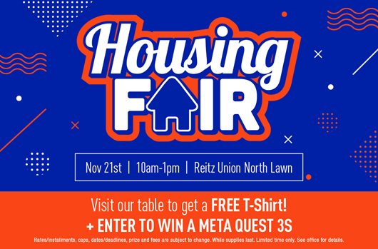 Housing Fair on November 21 from 10AM to 1PM at the Reitz Union North Lawn. Visit our table to get a FREE T-Shirt! + ENTER TO WIN A META QUEST 3S