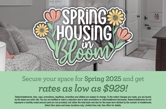 Spring Leasing - Rates as low as $929