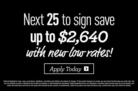 e one of the next 25 to sign and save up to $2,640 with new low rates!