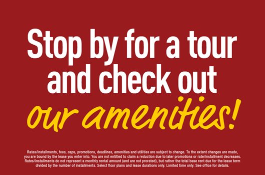 Stop by for a tour and check out our amenities! 