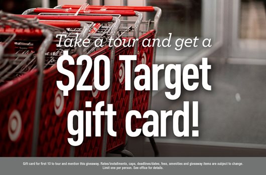 Tour and get a $20 Target Gift Card!