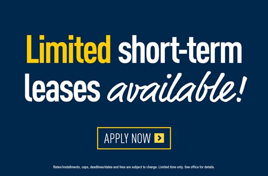 Limited short-term leases available! Apply Now >