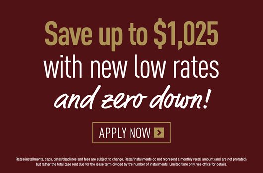 Save up to $1,025 with new low rates and zero down!