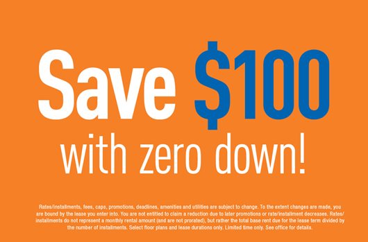 Save $100 with zero down!